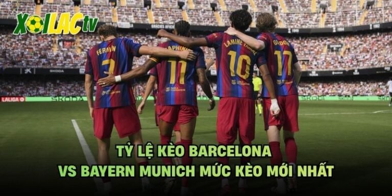 Tỷ Lệ Kèo Barcelona Vs Bayern Munich Mức Kèo Mới Nhất